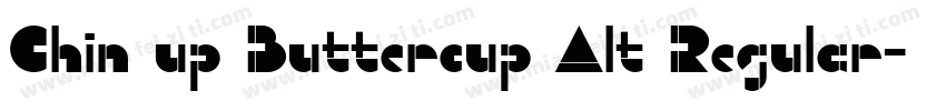 Chin up Buttercup Alt Regular字体转换